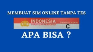 Cara Membuat SIM Online Tanpa Tes